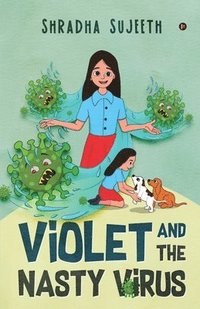 bokomslag Violet and the Nasty Virus