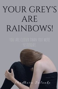 bokomslag Your Grey's are Rainbows