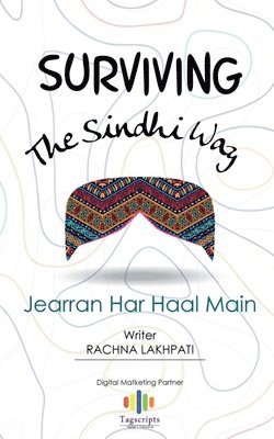 Rachna Lakhpati - Surviving The Sindhi Way, Häftad