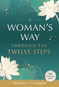 bokomslag A Woman's Way through the Twelve Steps