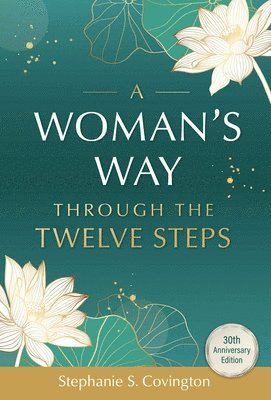 A Woman's Way through the Twelve Steps 1