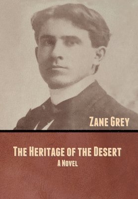 The Heritage of the Desert 1