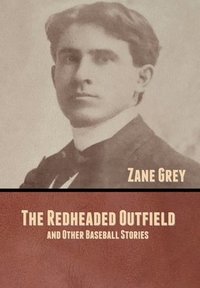 bokomslag Redheaded Outfield, and Other Baseball Stories