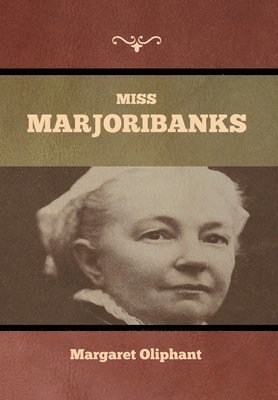 Miss Marjoribanks 1