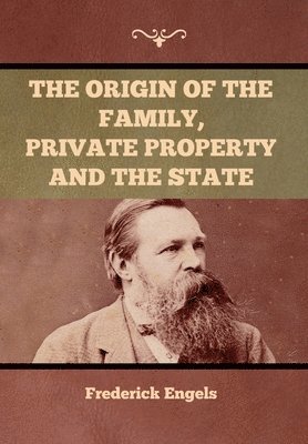 Origin of the Family, Private Property and the State