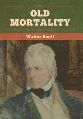 Old Mortality 1
