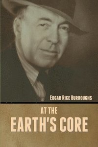 bokomslag At the Earth's Core