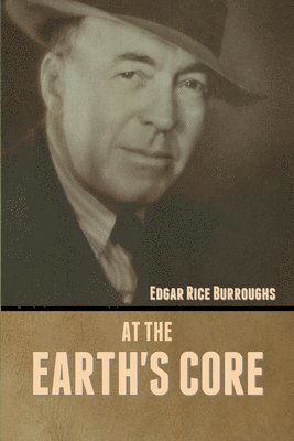 Edgar Rice Burroughs, Rice Burroughs, Edgar - At the Earth's Core, Häftad