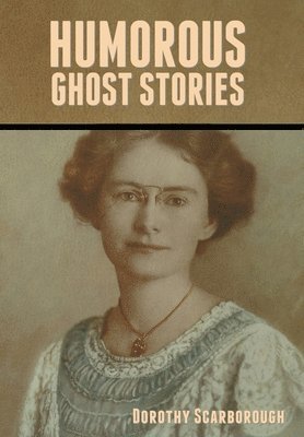 bokomslag Humorous Ghost Stories