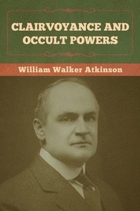 bokomslag Clairvoyance and Occult Powers