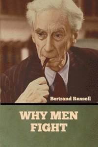 bokomslag Why Men Fight