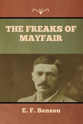 bokomslag Freaks of Mayfair