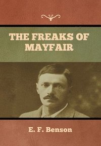 bokomslag Freaks of Mayfair