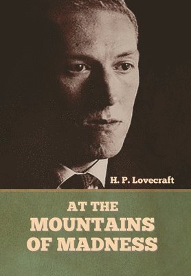 bokomslag At the Mountains of Madness