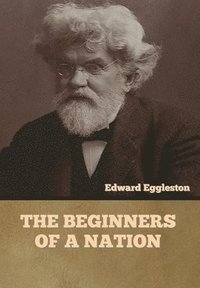 bokomslag Beginners of a Nation