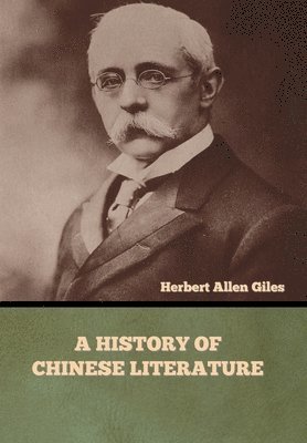A History of Chinese Literature 1