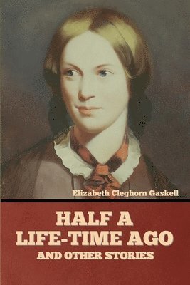 Half a Life-Time Ago and other stories 1