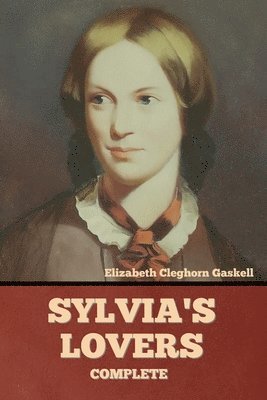 Sylvia's Lovers - Complete 1