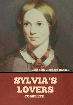 Sylvia's Lovers - Complete 1