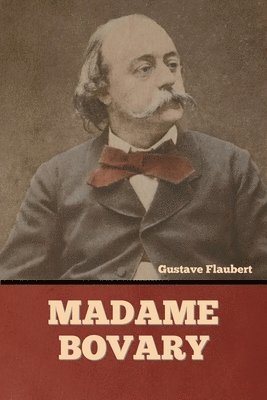 Gustave Flaubert - Madame Bovary, Häftad