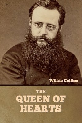 Wilkie Collins - Queen of Hearts, Häftad