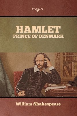 William Shakespeare - Hamlet, Prince of Denmark, Häftad