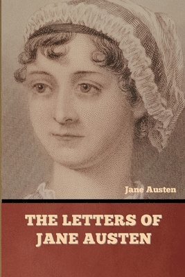 Letters of Jane Austen