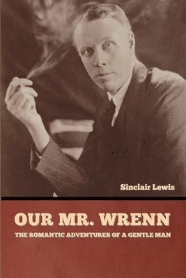 Our Mr. Wrenn 1