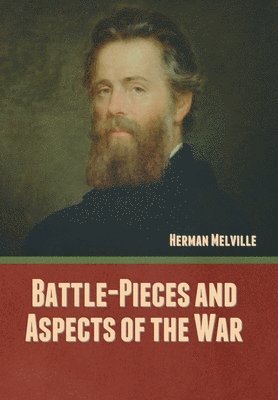 bokomslag Battle-Pieces and Aspects of the War