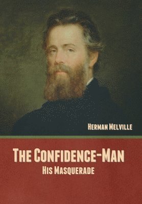 Herman Melville, Herman Melville - Confidence-Man, Inbunden