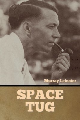 Murray Leinster - Space Tug, Häftad