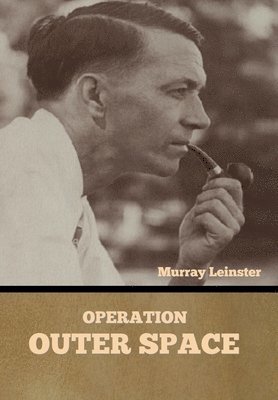 Murray Leinster - Operation, Inbunden