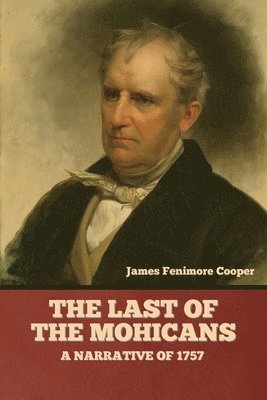bokomslag Last of the Mohicans; A narrative of 1757
