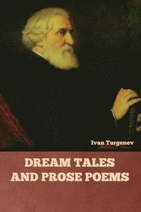 bokomslag Dream Tales and Prose Poems