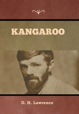 D H Lawrence, D. H. Lawrence, H. Lawrence , D. - Kangaroo, Inbunden