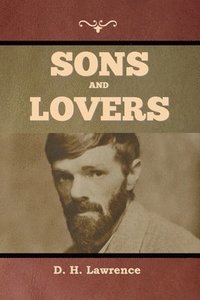 bokomslag Sons and Lovers