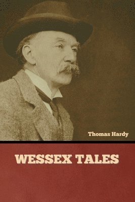 Thomas Hardy, Thomas Hardy - Wessex Tales, Häftad