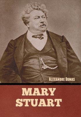 bokomslag Mary Stuart