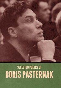 bokomslag Selected Poetry of Boris Pasternak