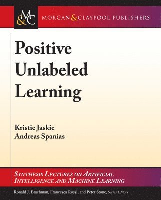 Positive Unlabeled Learning 1