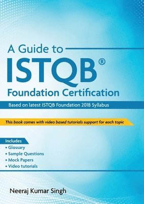 A Guide to ISTQB(R) Foundation Certification 1