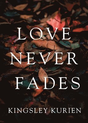 Love Never Fades 1