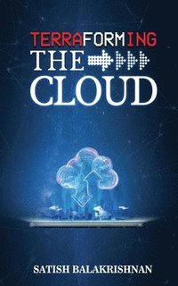 bokomslag Terraforming the Cloud