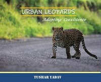 bokomslag Urban Leopards, Adapting coexistence