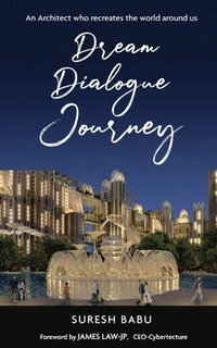 bokomslag Dream Dialogue Journey