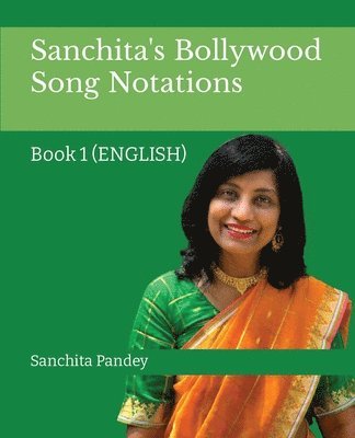 Sanchita's Bollywood Song Notation 1