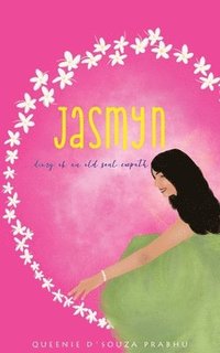 bokomslag Jasmyn - Diary of an old soul empath