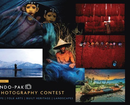 Indo-Pak Photography Contest - Life Folk Arts Built Heritage Landscapes - Season 1 1