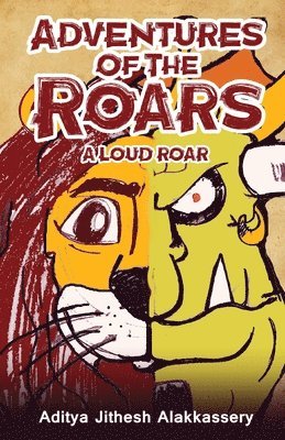 Adventures of the Roars - A Loud Roar 1