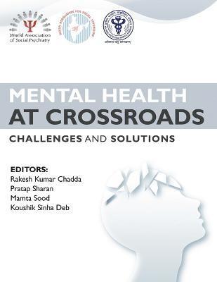 Mental Health at Crossroads - Challenges and Solutions 1
